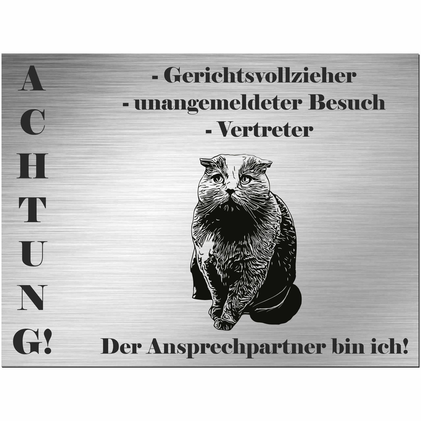 Schottische Faltohrkatze Faltkatze  - Schild bedruckt - Spruch - Deko Geschenkidee