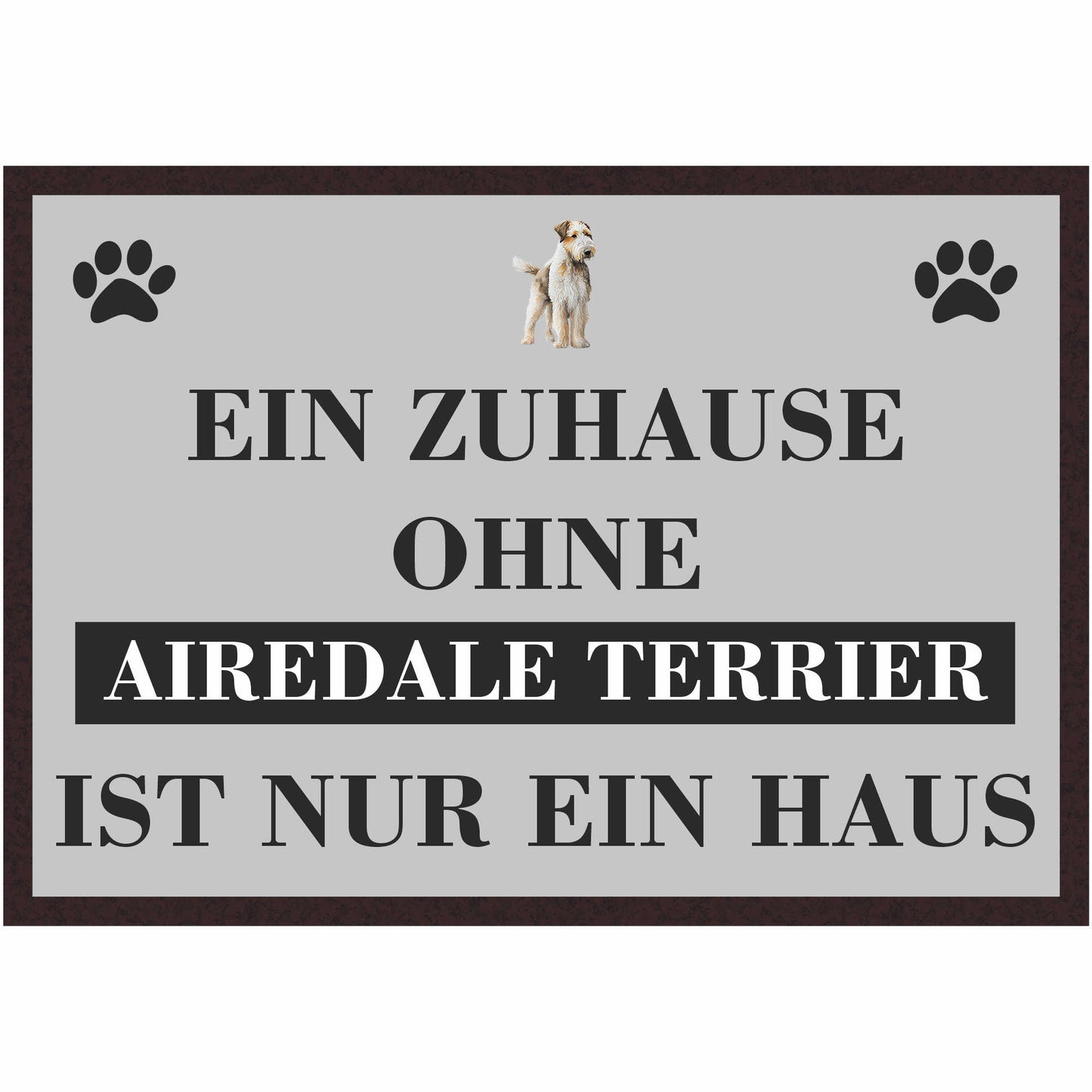 Fussmatte Hund - Airedale Terrier - 50x35 cm mit lustigem Spruch