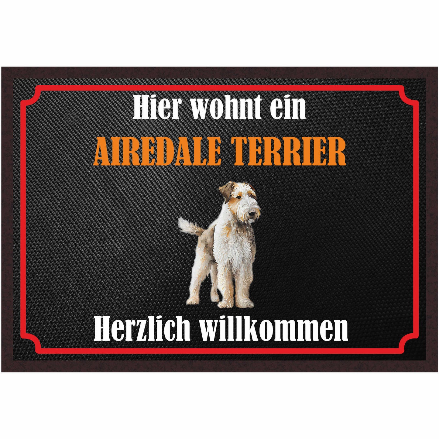 Fussmatte Hund - Airedale Terrier - 50x35 cm mit lustigem Spruch