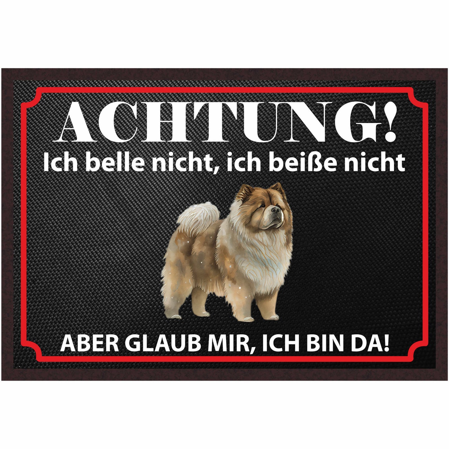 Fussmatte Hund - Chow-Chow - 50x35 cm mit lustigem Spruch