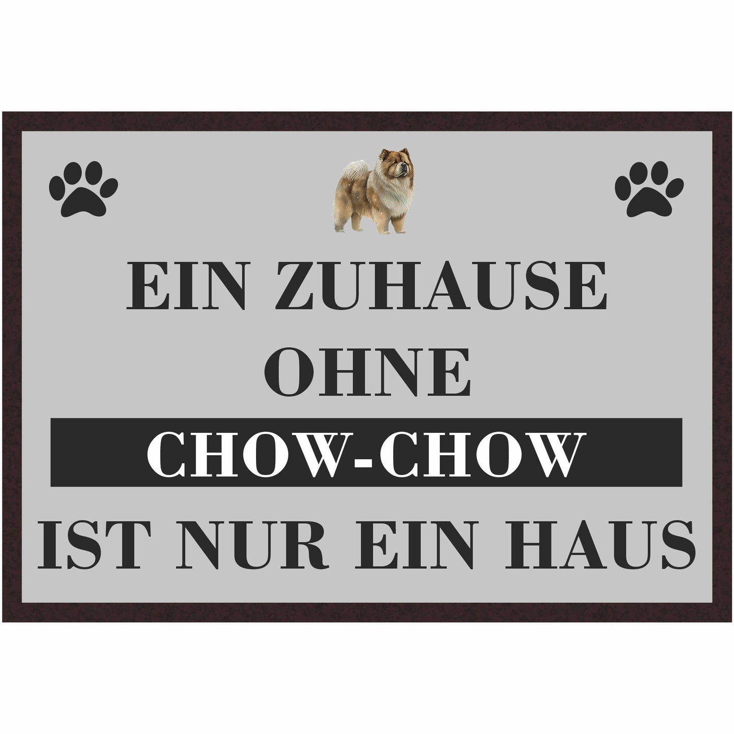 Fussmatte Hund - Chow-Chow - 50x35 cm mit lustigem Spruch