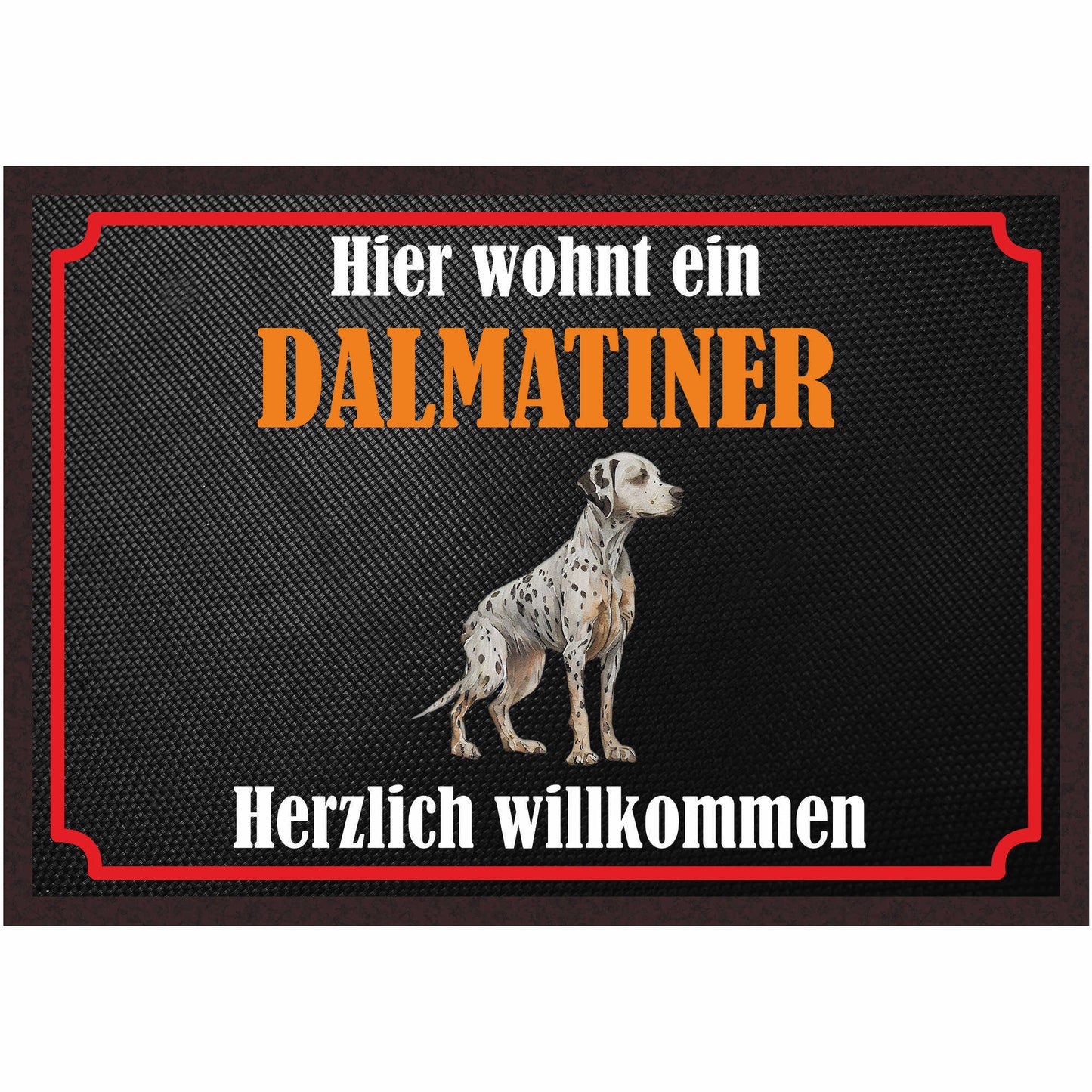 Fussmatte Hund - Dalmatiner - 50x35 cm mit lustigem Spruch