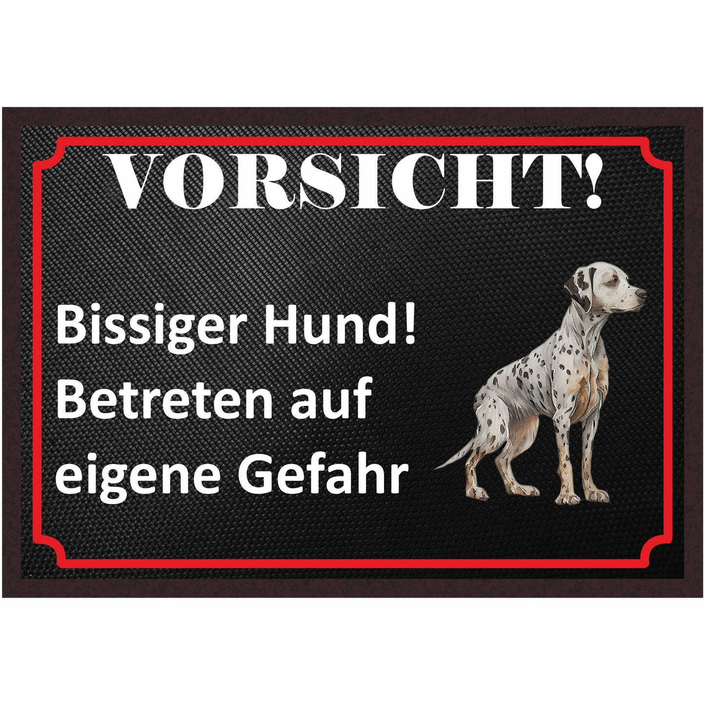 Fussmatte Hund - Dalmatiner - 50x35 cm mit lustigem Spruch