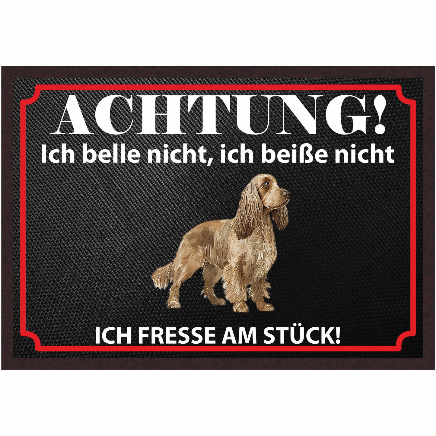 Fussmatte Hund - Englisch Cocker Spaniel - 50x35 cm mit lustigem Spruch