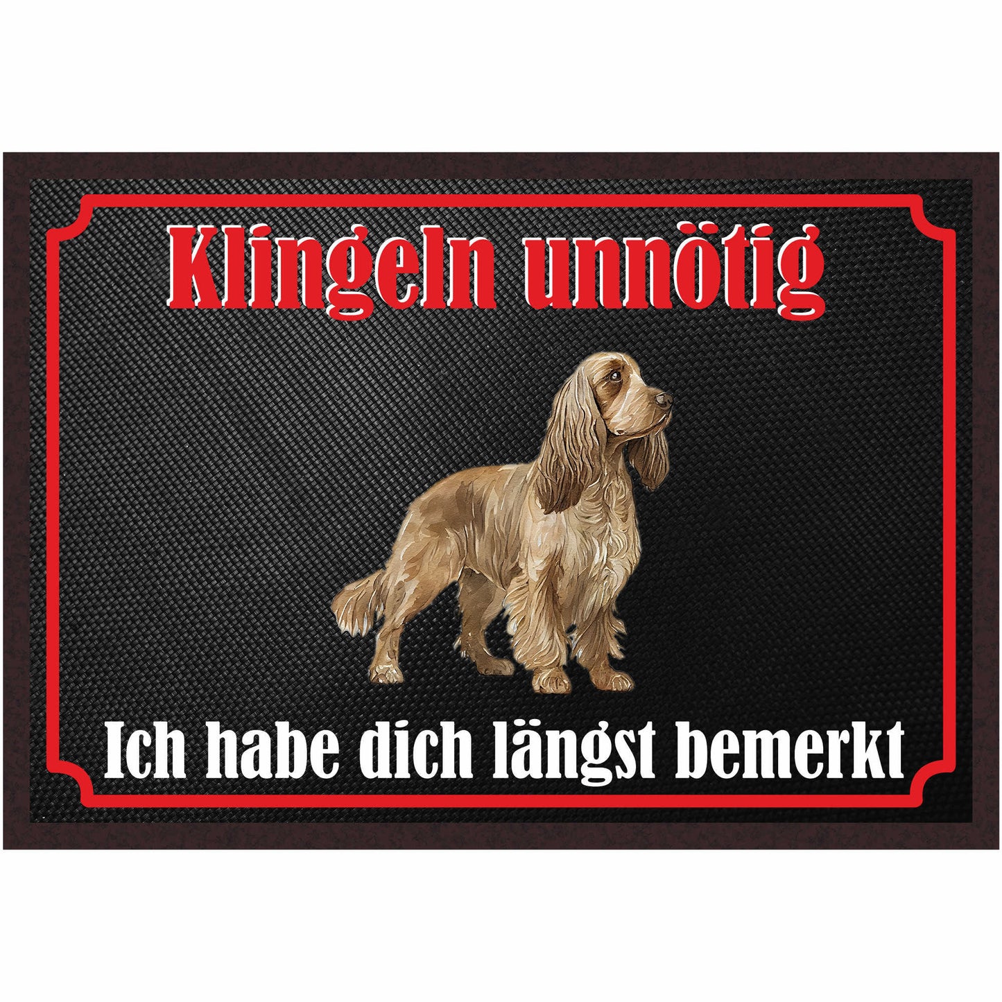 Fussmatte Hund - Englisch Cocker Spaniel - 50x35 cm mit lustigem Spruch