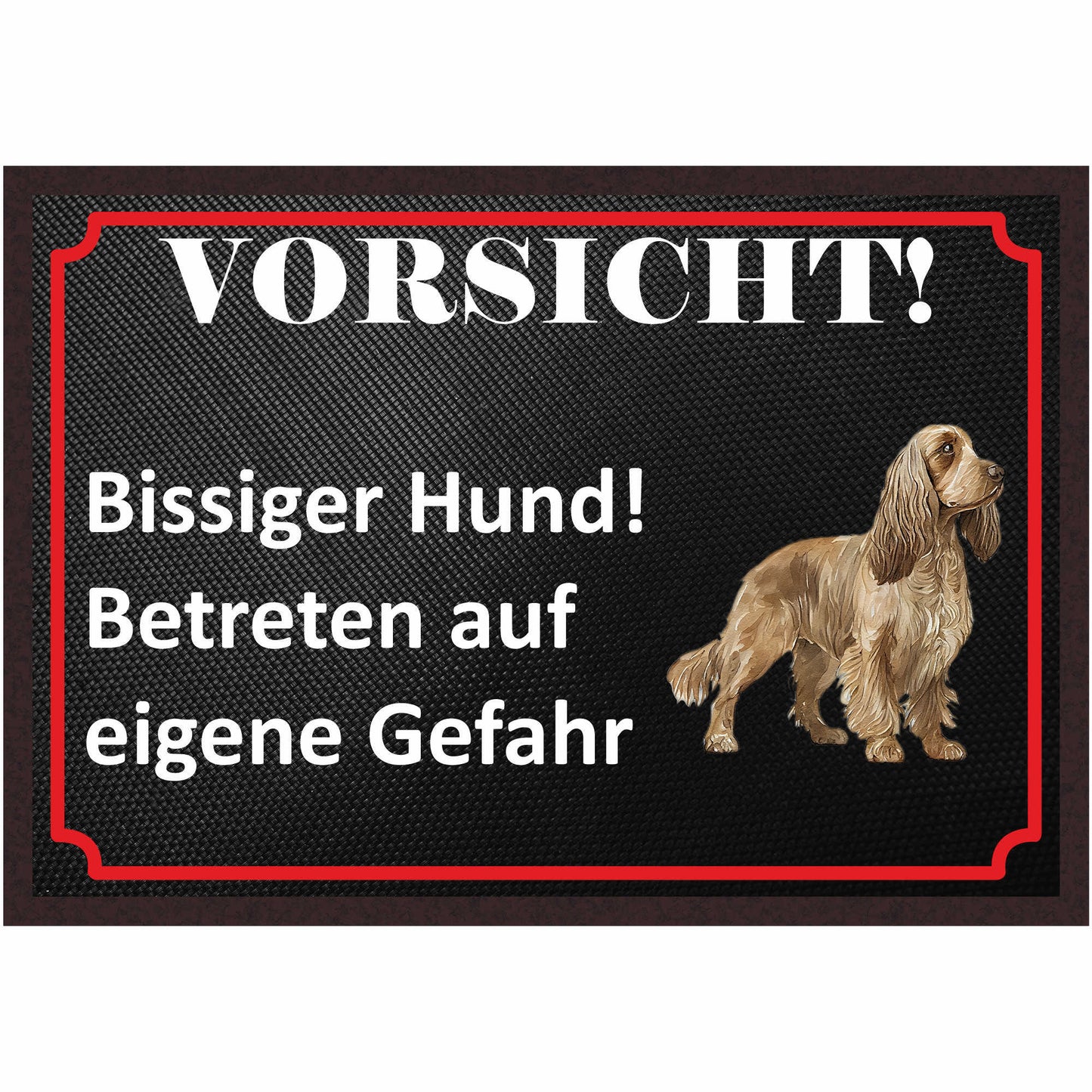 Fussmatte Hund - Englisch Cocker Spaniel - 50x35 cm mit lustigem Spruch