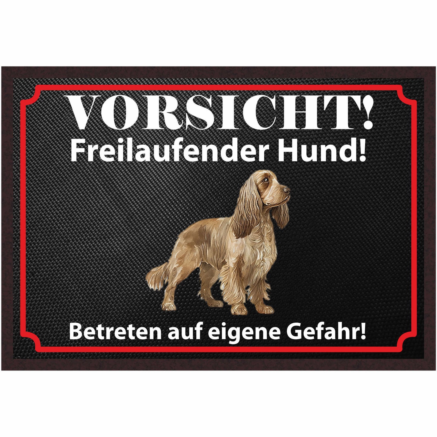 Fussmatte Hund - Englisch Cocker Spaniel - 50x35 cm mit lustigem Spruch