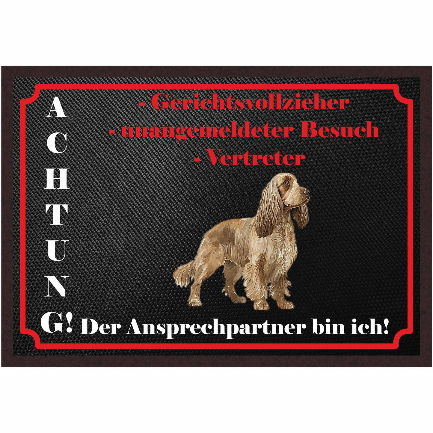 Fussmatte Hund - Englisch Cocker Spaniel - 50x35 cm mit lustigem Spruch