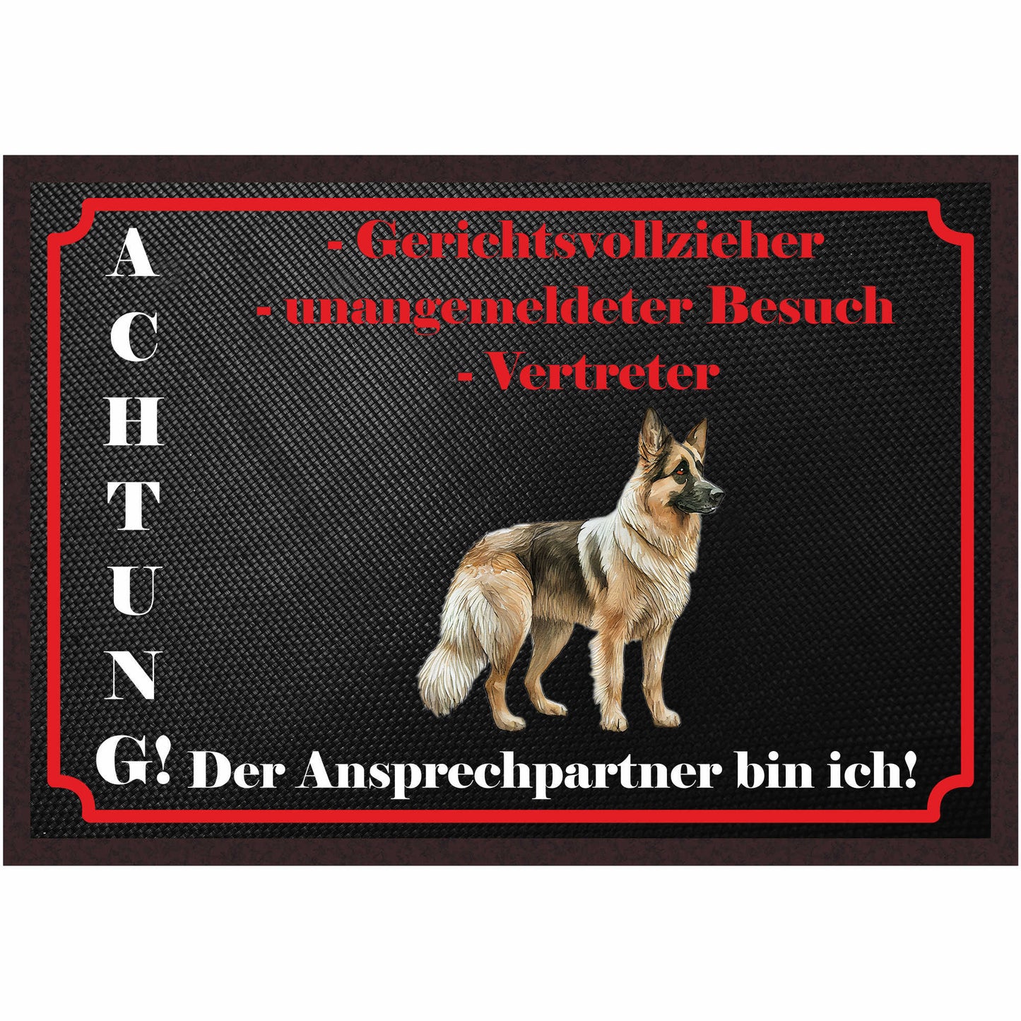 Fussmatte Hund - Deutscher Schäferhund - 50x35 cm mit lustigem Spruch