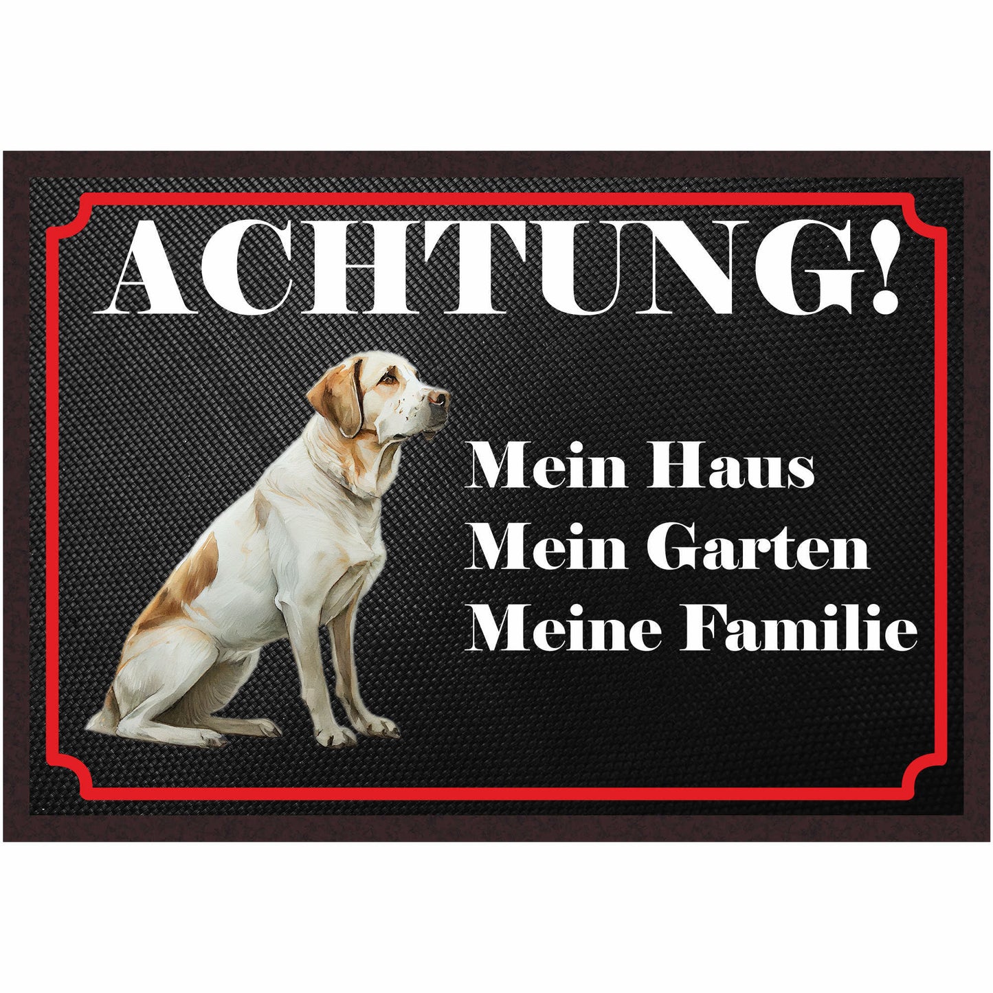 Fussmatte Hund - Labrador Retriever - 50x35 cm mit lustigem Spruch