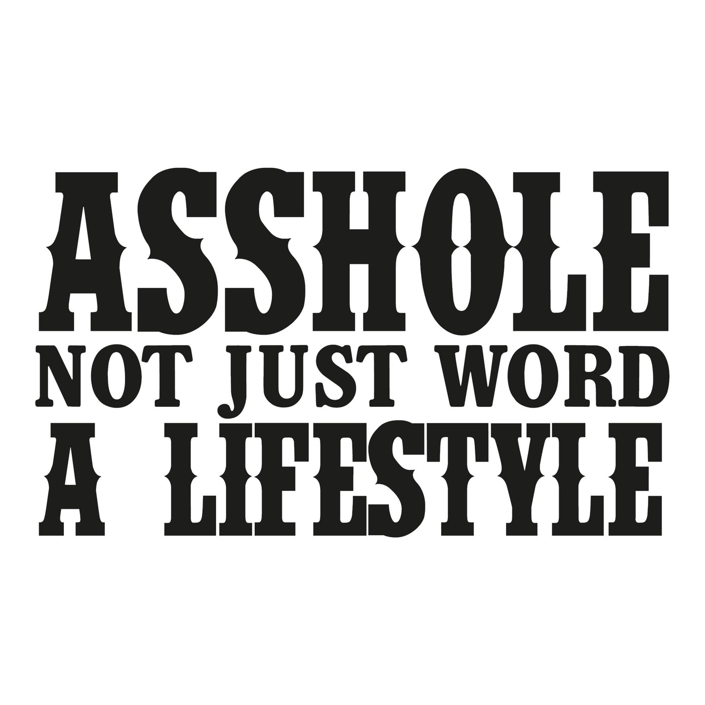 Autoaufkleber - Asshole not just a word a lifestyle - 150x80mm