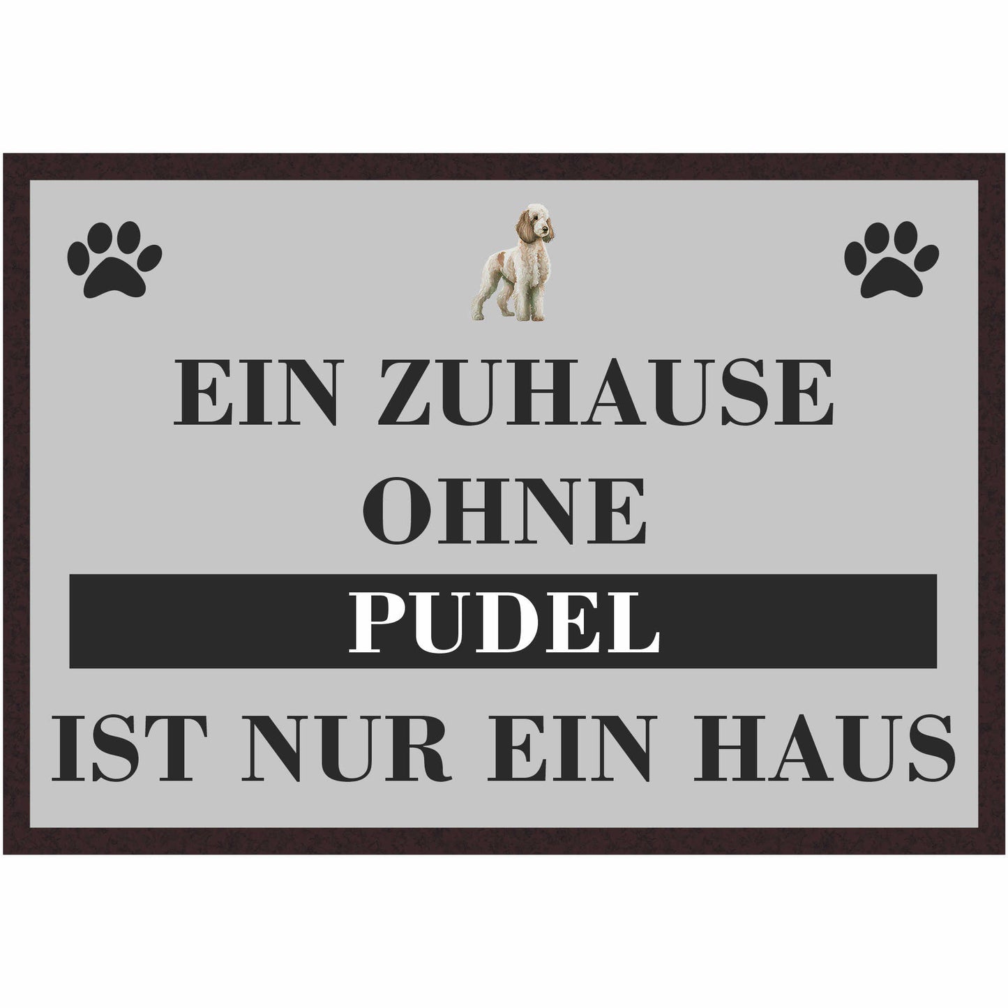 Fussmatte Hund - Pudel - 50x35 cm mit lustigem Spruch