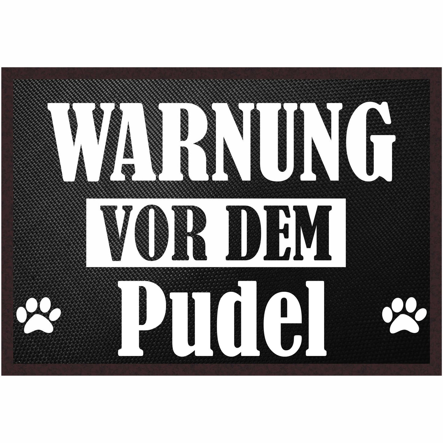 Fussmatte Hund - Pudel - 50x35 cm mit lustigem Spruch