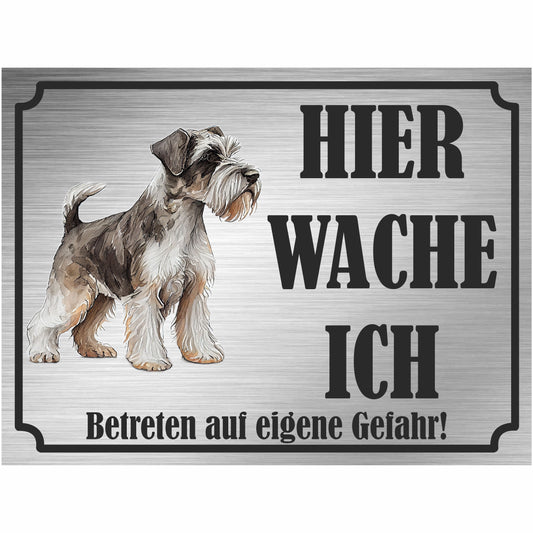 Schnauzer - Schild bedruckt - Hier wache ich - Aluverbundplatte Edelstahl Look