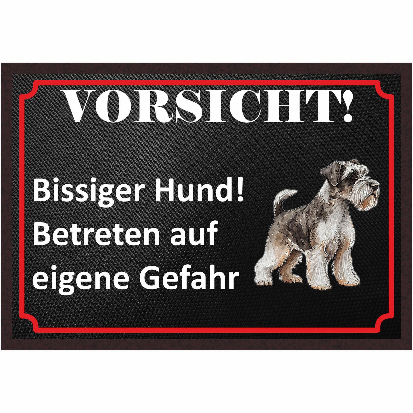 Fussmatte Hund - Schnauzer - 50x35 cm mit lustigem Spruch