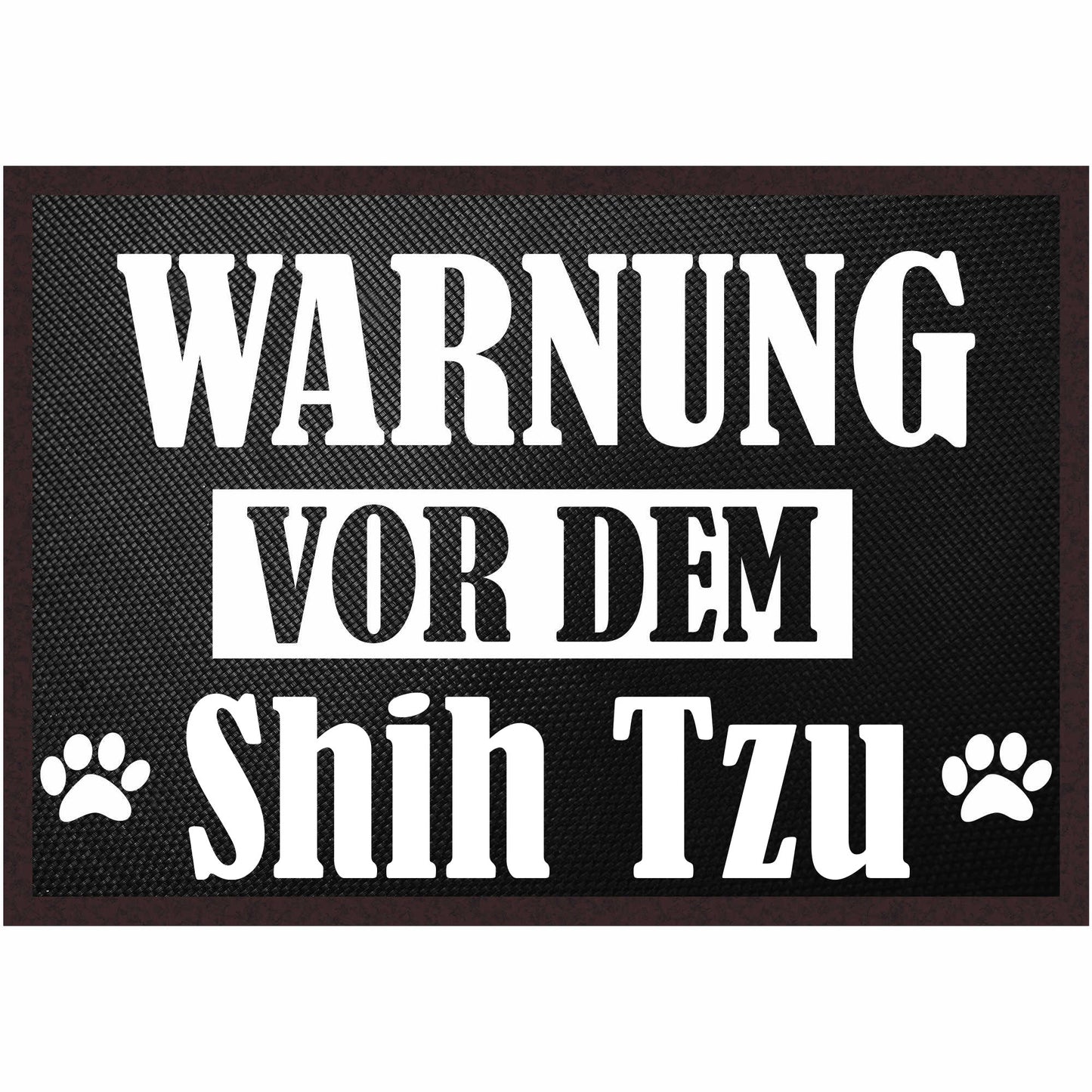 Fussmatte Hund - Shih Tzu - 50x35 cm mit lustigem Spruch