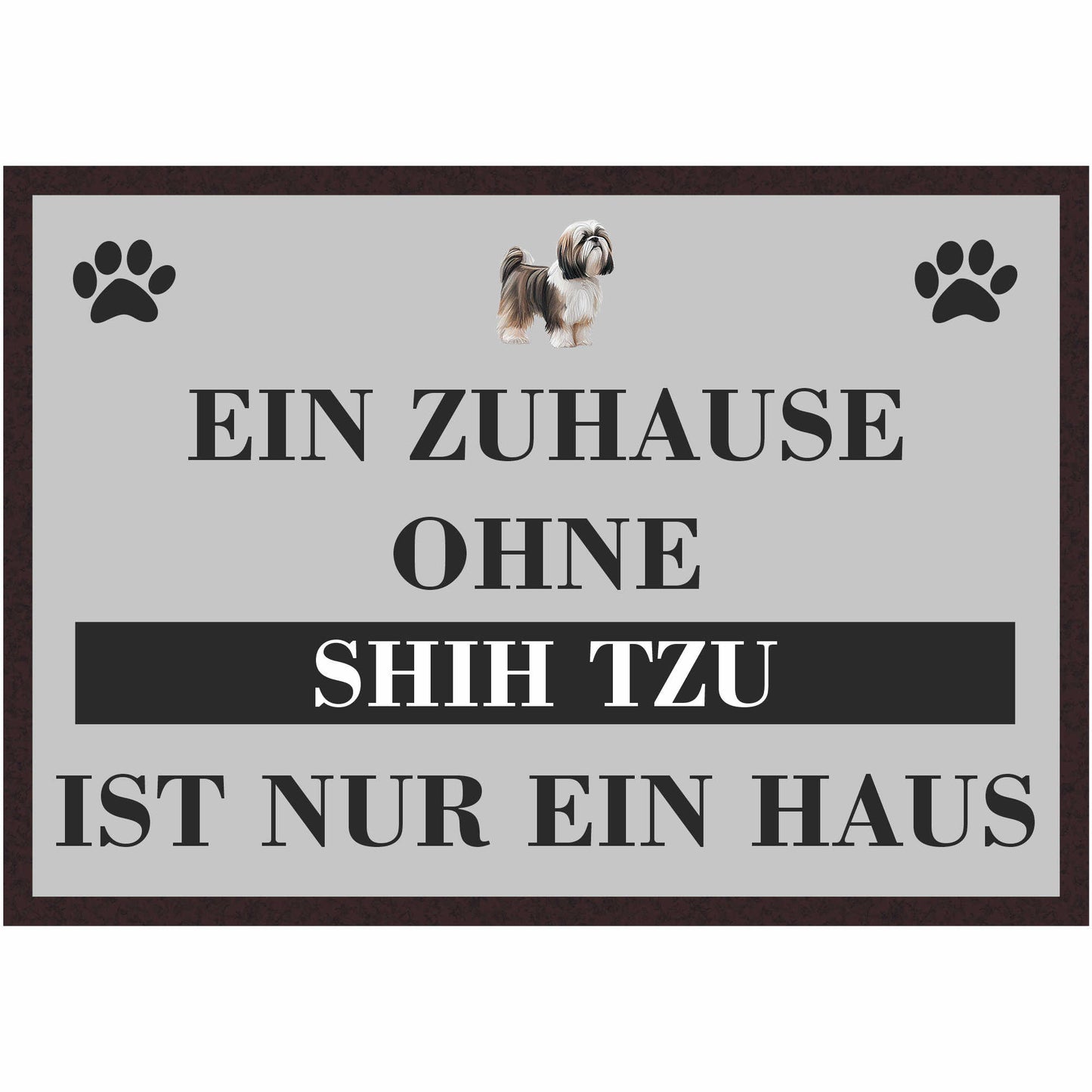 Fussmatte Hund - Shih Tzu - 50x35 cm mit lustigem Spruch