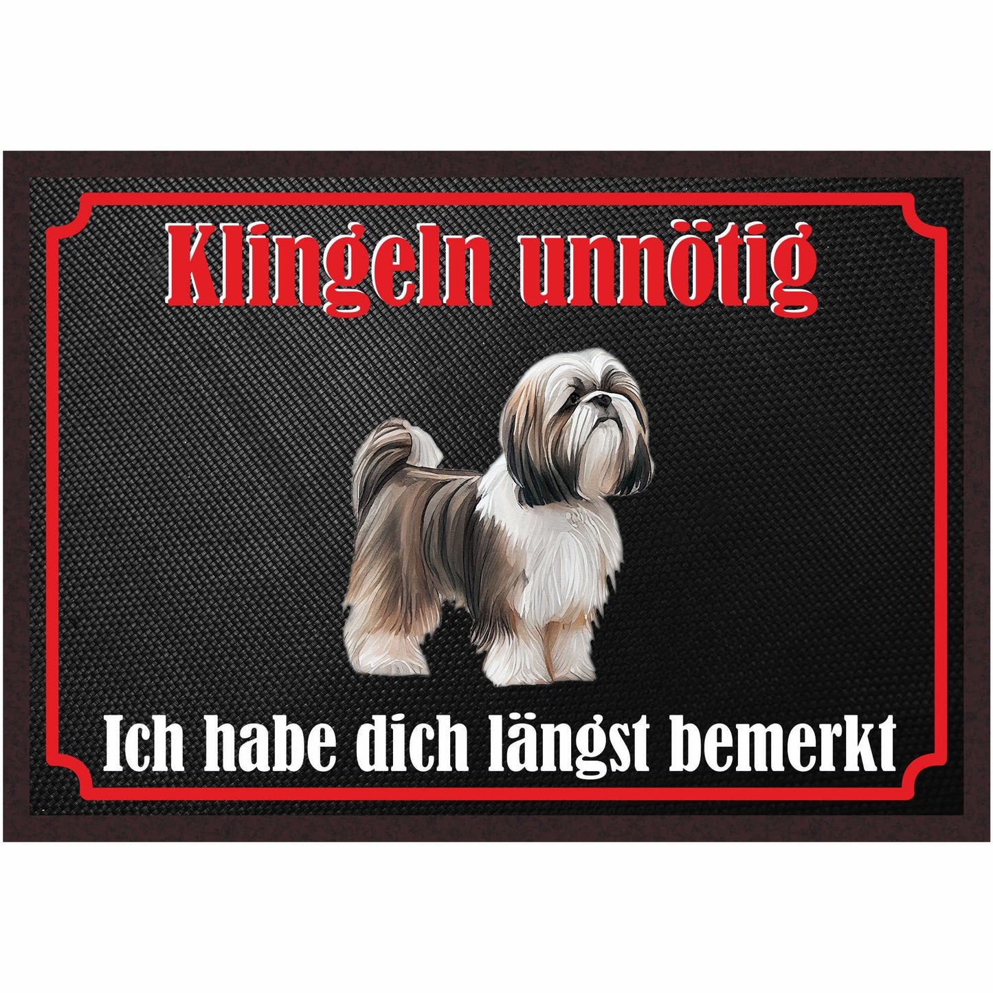 Fussmatte Hund - Shih Tzu - 50x35 cm mit lustigem Spruch