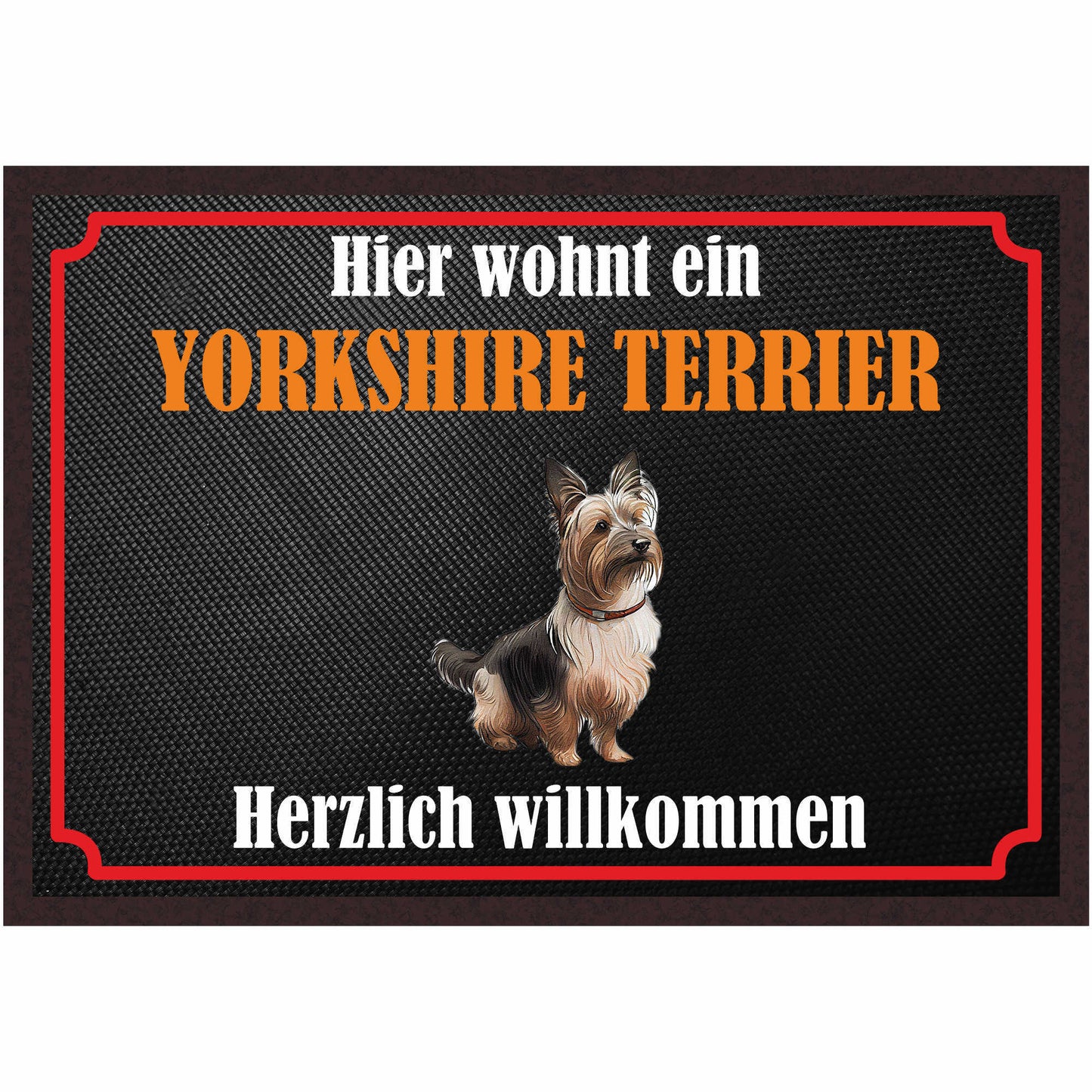 Fussmatte Hund - Yorkshire Terrier - 50x35 cm mit lustigem Spruch