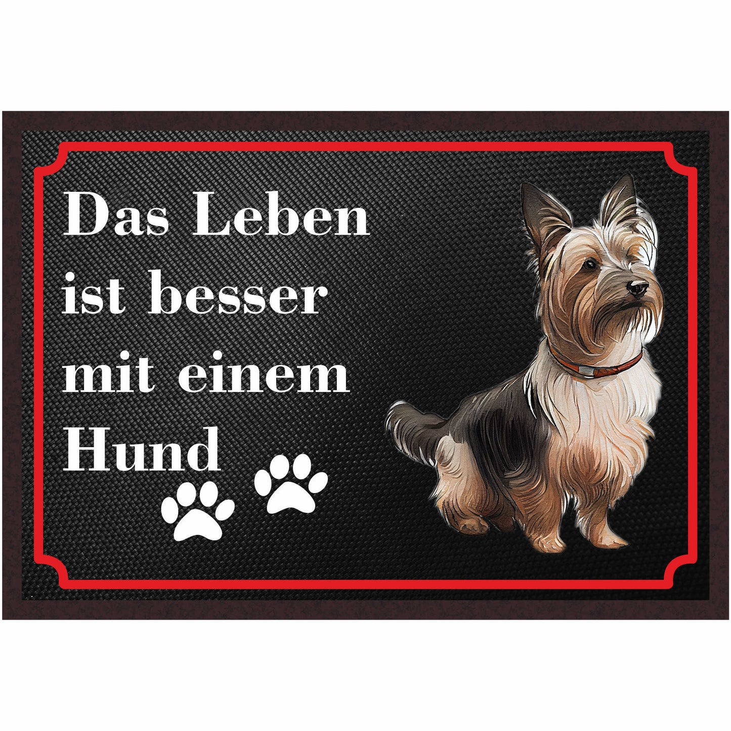 Fussmatte Hund - Yorkshire Terrier - 50x35 cm mit lustigem Spruch