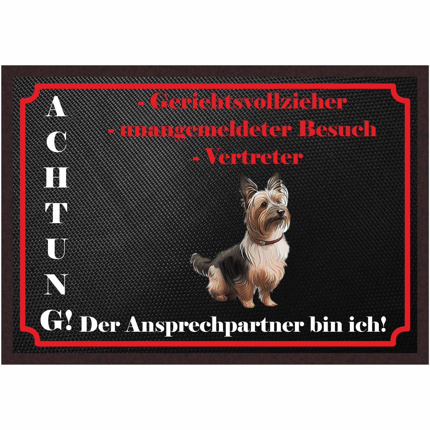 Fussmatte Hund - Yorkshire Terrier - 50x35 cm mit lustigem Spruch