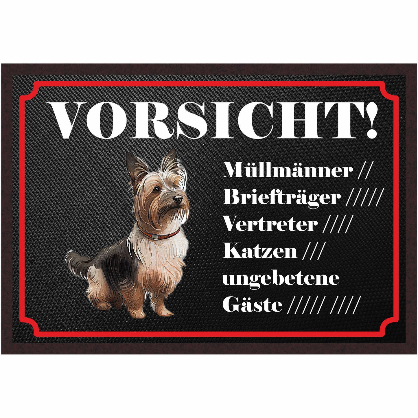 Fussmatte Hund - Yorkshire Terrier - 50x35 cm mit lustigem Spruch