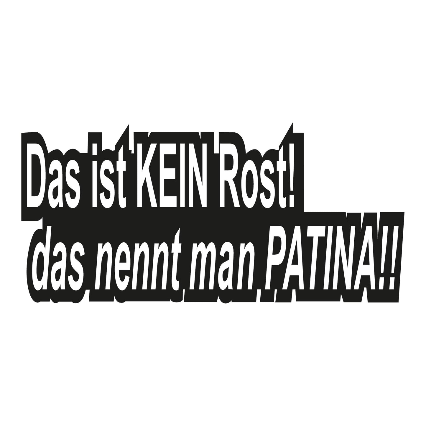 Autoaufkleber - Das ist kein Rost! - 210x100mm