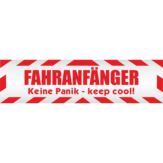 Magnetschild - Fahranfänger. Keine Panik - keep cool! - Magnetfolie für Auto - LKW - Truck - Baustelle - Firma