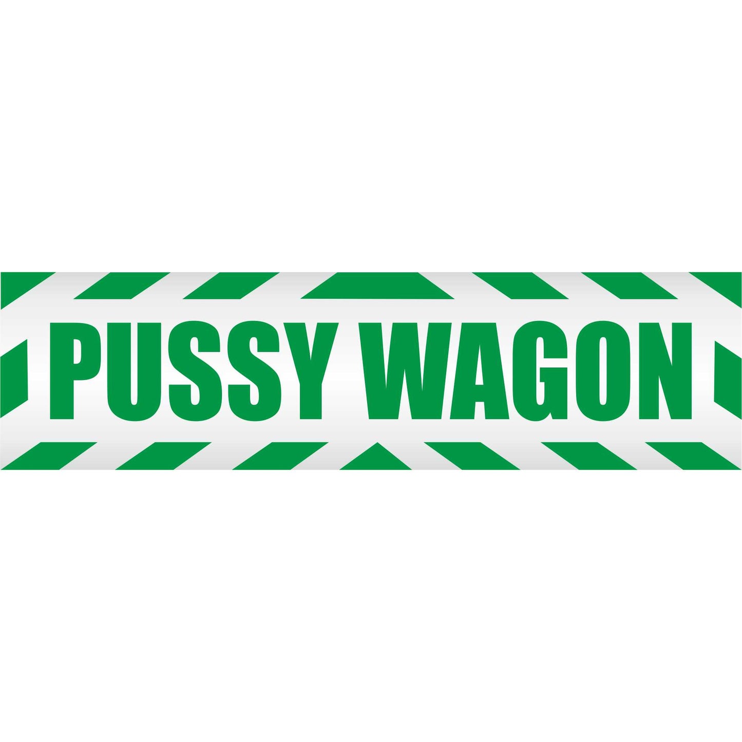 Magnetschild - Pussy Wagon - Magnetfolie für Auto - LKW - Truck - Baustelle - Firma