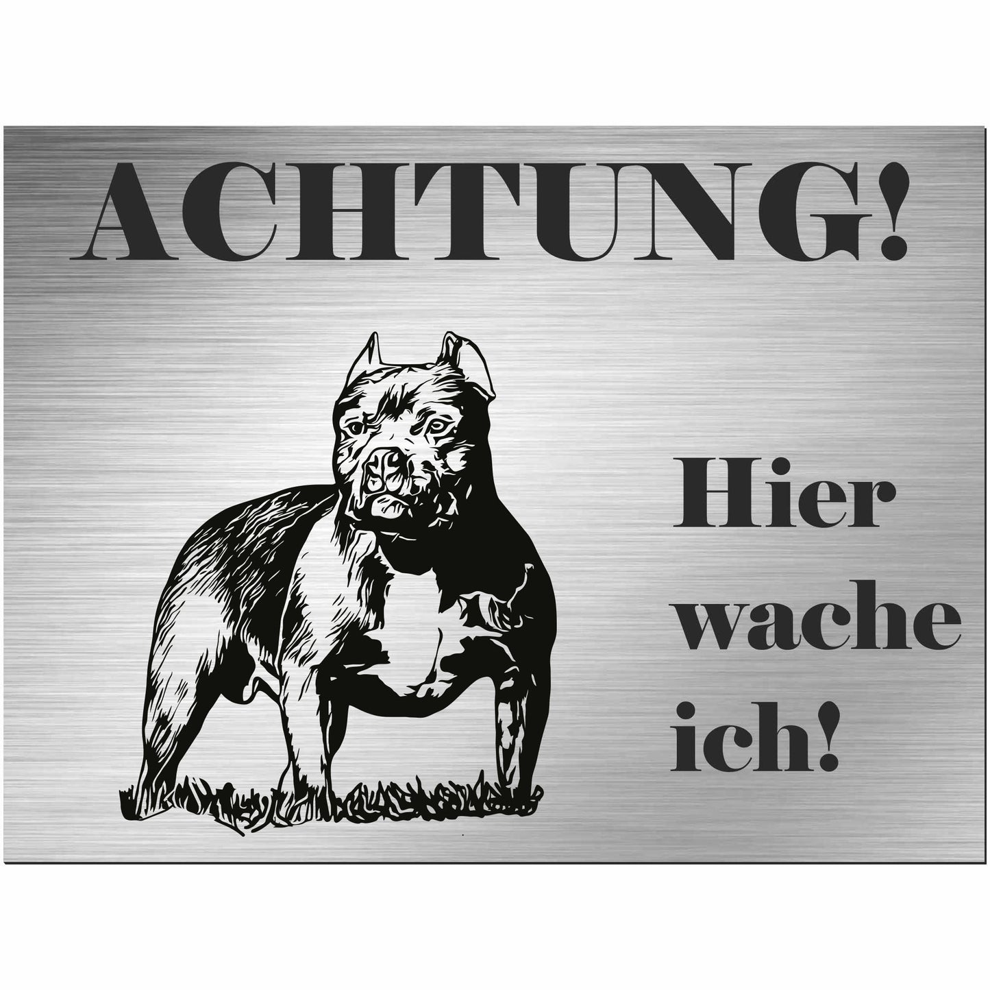 Pitbull - Schild bedruckt - Alu-Dibond Edelstahl Look